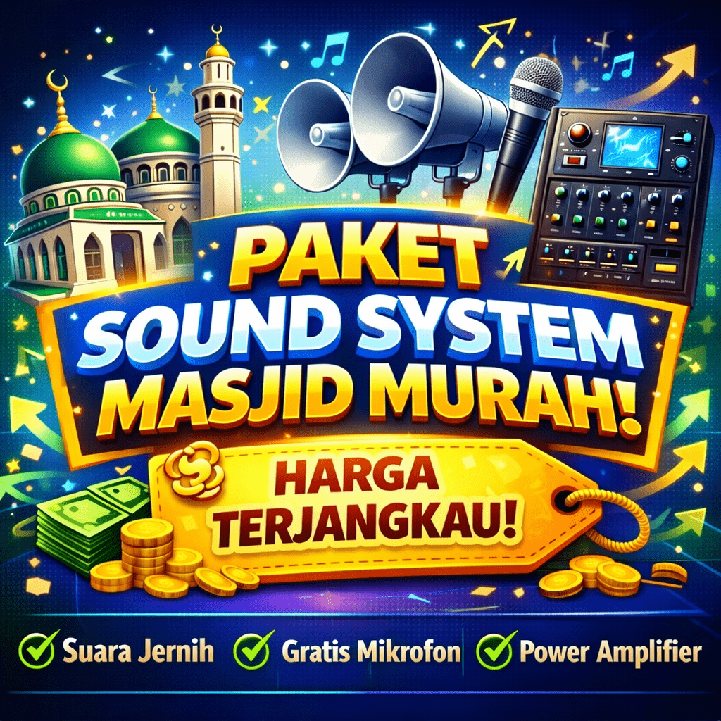 Paket Sound System Masjid Murah